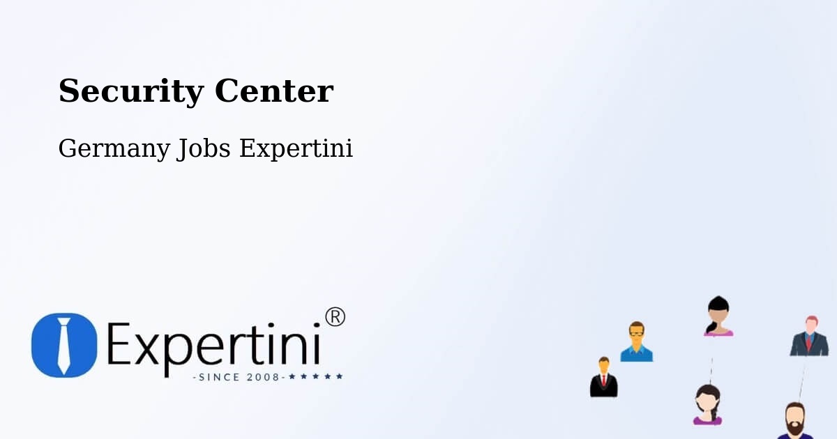 Security & Compliance – Bitterfeld Wolfen - Germany Jobs Expertini